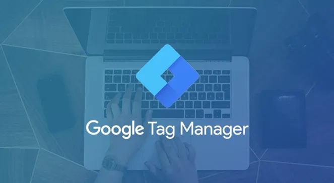 Google Tag Manager Nedir?